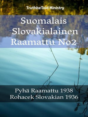 cover image of Suomalais Slovakialainen Raamattu No2